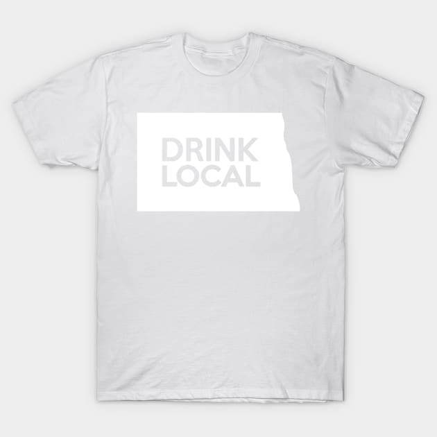 North Dakota Drink Local ND T-Shirt by mindofstate